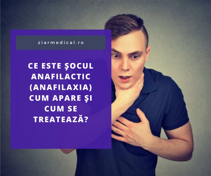 Ce este şocul anafilactic (anafilaxia) şi cum apare?