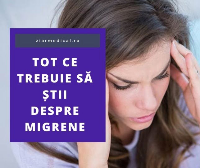 Tot ce trebuie să știi despre migrene
